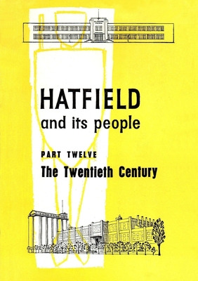 Libro Hatfield And Its People: Part 12: The Twentieth Cen...