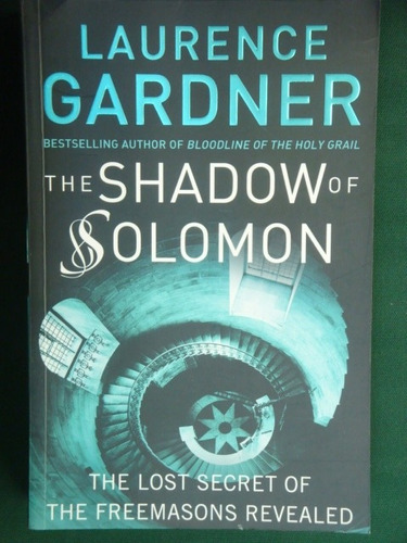 Masonería. L. Gardner : The Shadow Of Solomon