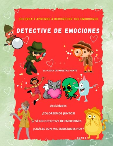 Detective De Emociones: Colorea Y Aprende A Reconocer Tus Em