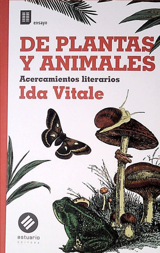 Libro: De Plantas Y Animales / Ida Vitale 
