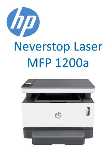 Impresora Hp Laser Multifuncional Neverstop 1200a