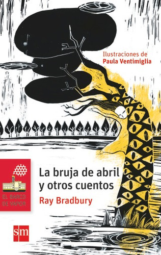 La Bruja De Abril Y Otros Cuentos - Ray Bradbury