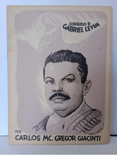 Corrido De Gabriel Leyva Carlos M. Gregor