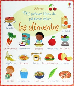 Mi Primer Libro De Palabras Sobre Los Alimentos - Caroline Y