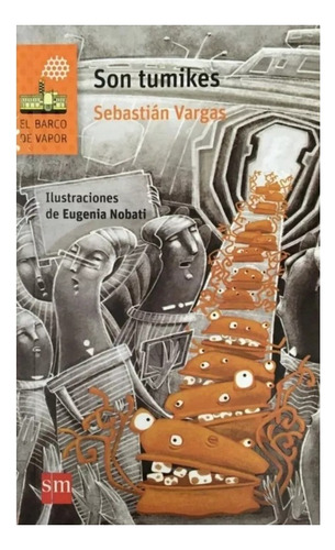 Son Tumikes - Vargas Sebastian