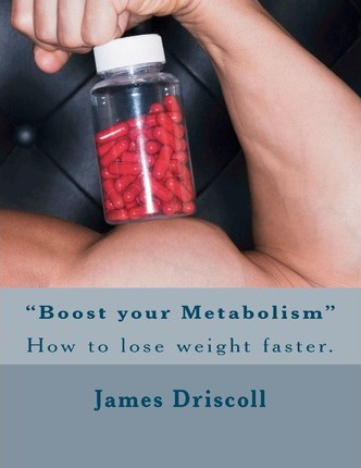 Libro Boost Your Metabolism - James B Driscoll