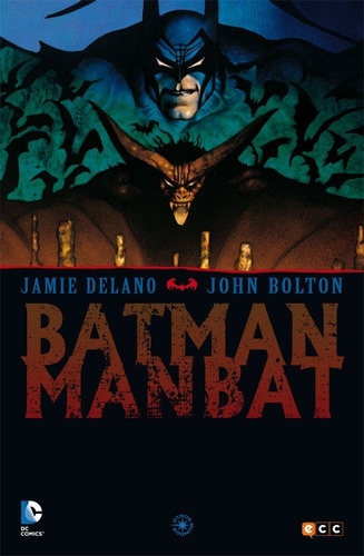 Batman Manbat - Jamie Delano - Dc Ecc España 
