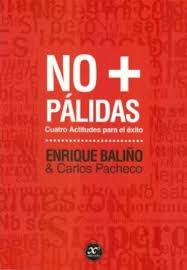 No + Palidas - Enrique - Pacheco, Carlos Baliño