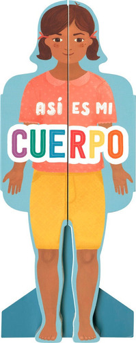 Libro Asi Es Mi Cuerpo - Niã¿a - Ediciones, Susaeta