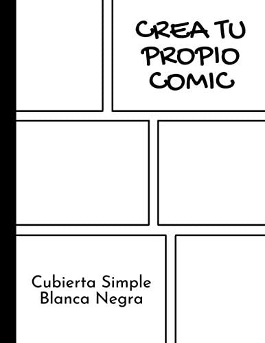 Libro: Crea Tu Propio Comic: Cubierta Simple Blanca Negra (s