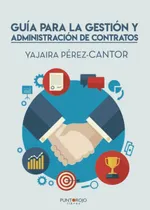 Comprar Libro: Guía Para La Gestión Y Administración De Contratos