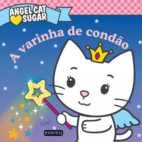 Libro - Angel Cat Sugar: A Varinha De Condão 