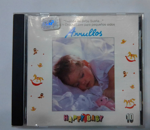 Arrullos. Happy Baby 10. Cd Org Usado. Qqa.