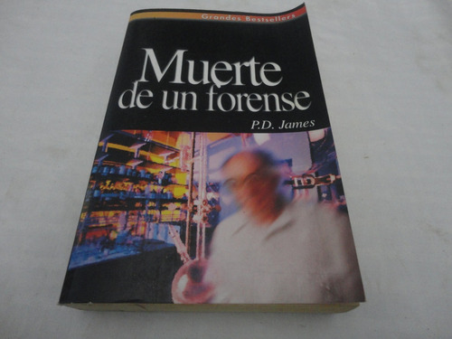 Muerte De Un Forense - P.d. James