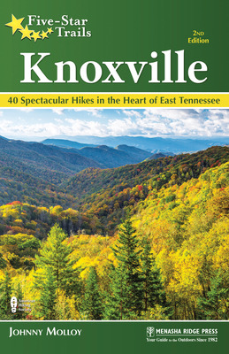 Libro Five-star Trails: Knoxville: 40 Spectacular Hikes I...