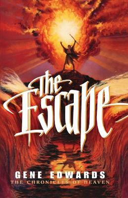 Libro The Escape - Gene Edwards