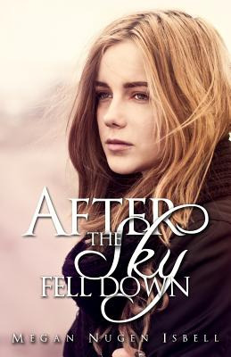 Libro After The Sky Fell Down - Nugen Isbell, Megan