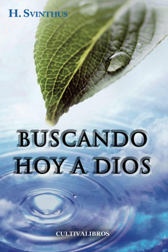 Libro Buscando Hoy A Dios (spanish Edition)