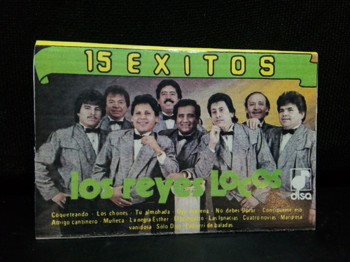 Los Reyes Locos - 15 Exitos (casete Original)