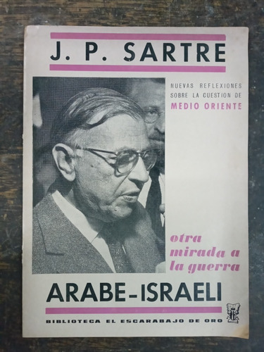 Nueva Mirada A Medio Oriente * Jean Paul Sartre * 1970 *