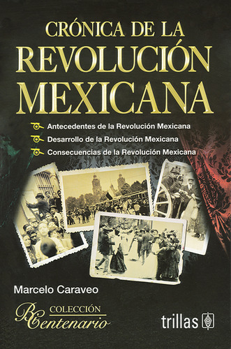 Crónica De La Revolución Mexicana Trillas