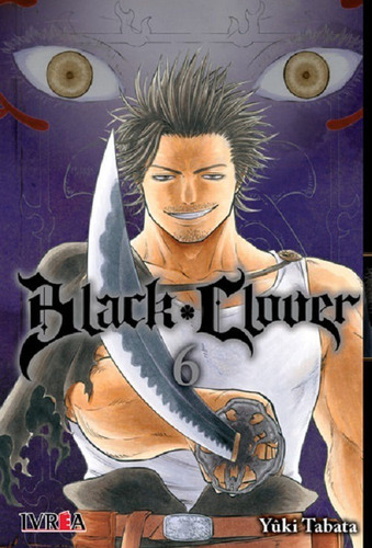 Manga, Black Clover Tomo 6 / Ivrea