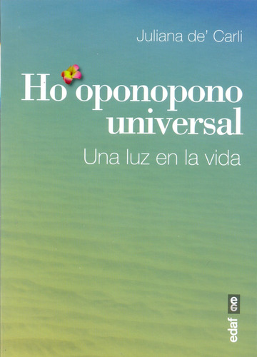 Ho'oponopono Universal - Juliana De'carli