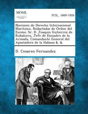 Libro Nociones De Derecho Internacional Maritimo, Redacta...