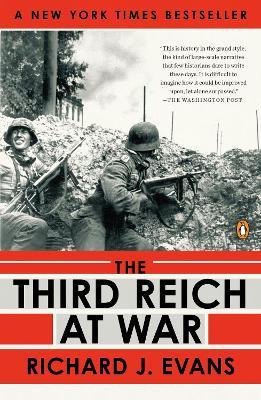 The Third Reich At War, 1939-1945 - Professor Of European...