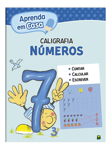 Aprenda em Casa Caligrafia: Números, de Vários autores. Editora Todolivro Distribuidora Ltda., capa mole em português, 2016