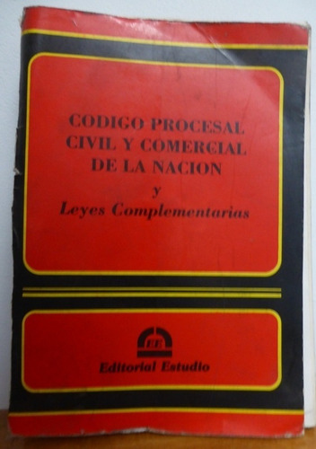 Codigo Procesal Civil Y Comercial Y Leyes Complementarias - 