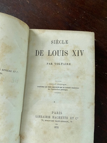 Siécle De Louis Xiv Par Voltaire  /  Hachette, 1876    A6