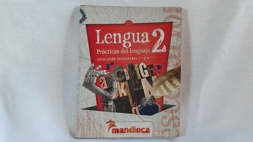 Lengua 2 Practicas Del Lenguaje Escenarios Mandioca