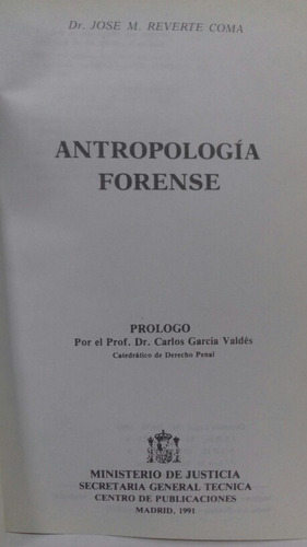 Antropología Forense. Dr. Jose M. Reverte Coma