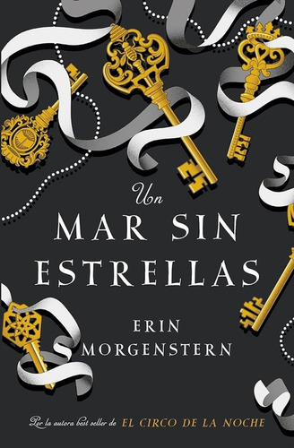 Un Mar Sin Estrellas - Erin Morgensten