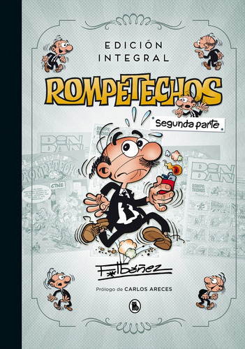 Rompetechos (ediciãâ³n Integral: Segunda Parte), De Ibáñez, Francisco. Editorial Bruguera (ediciones B), Tapa Dura En Español