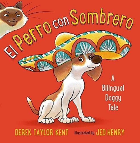 Libro : El Perro Con Sombrero A Bilingual Doggy Tale -... 