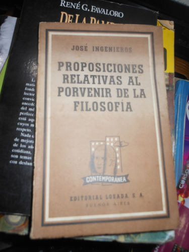 * * Jose Ingenieros  -  Proposiciones  .....