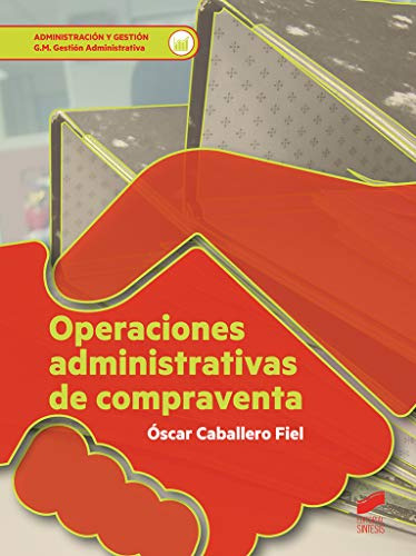 Operaciones Administrativas De Compraventa: 21 (administraci