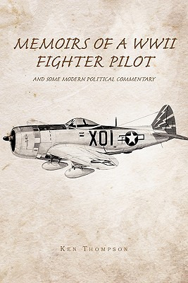 Libro Memoirs Of A Wwii Fighter Pilot And Some Modern Pol...
