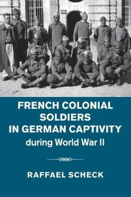 Libro French Colonial Soldiers In German Captivity During...