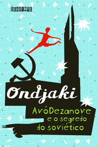 Avódezanove E O Segredo Do Soviético, De Ondjaki. Editora Schwarcz Sa, Capa Mole Em Português, 2009