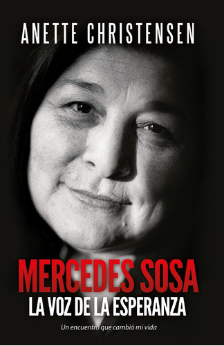 Imagen 1 de 3 de Mercedes Sosa, La Voz De La Esperanza - Anette Christensen A