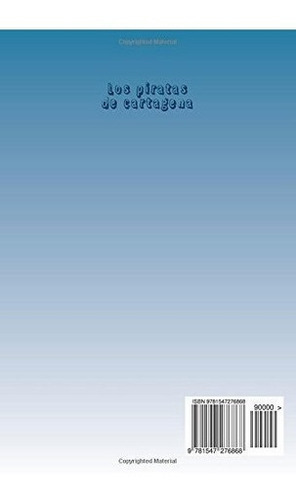 Los Piratas De Cartagena - Acosta De Samper,..., De Acosta De Samper, Sole. Editorial Createspace Independent Publishing Platform En Español