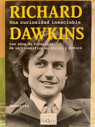 Richard Dawkins/ Una Curiosidad Insaciable