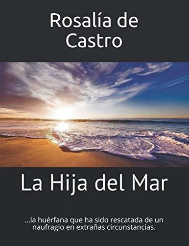 Libro : La Hija Del Mar  - De Castro, Rosalía _n