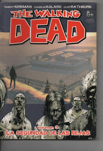 The Walking Dead - Vol.3 La Seguridad De Las Rejas Ñ1164
