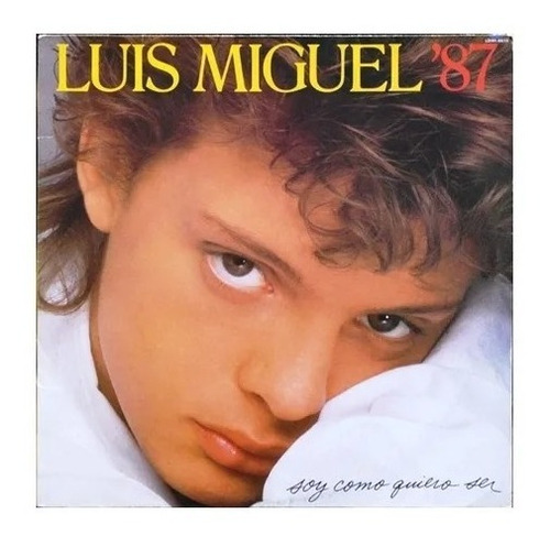 Cd Luis Miguel '87 - Soy Como Quiero Ser (1987)  Nuevo 