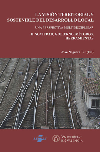 Libro La Visión Territorial Y Sostenible Del Desarrollo Loca