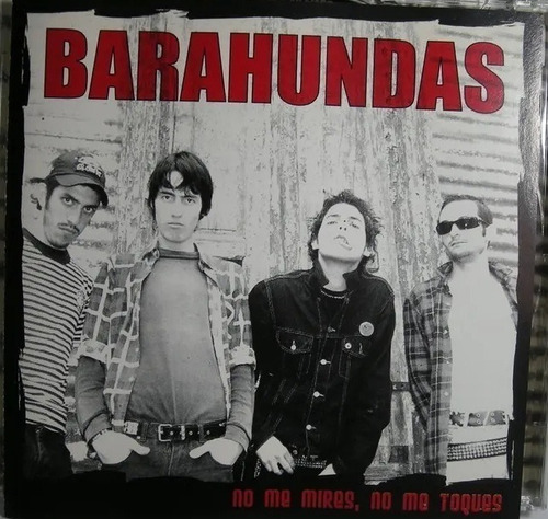 Barahundas - No Me Mires, No Me Toques - Cd - Nuevo Original